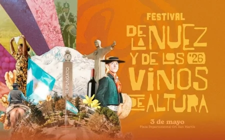 Tupungato, Festival de la Nuez y Los Vinos de Altura. edición 2026